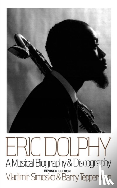 Tepperman, Barry, Simosko, Vladimir - Eric Dolphy