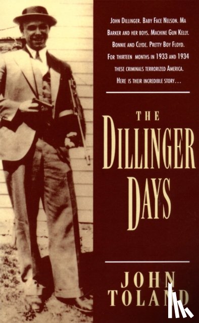 Toland, John - The Dillinger Days