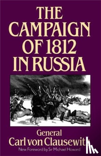 Von Clausewitz, Carl - The Campaign Of 1812 In Russia