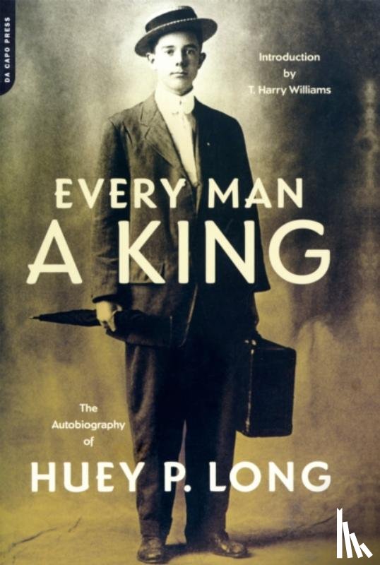 Long, Huey - Every Man A King