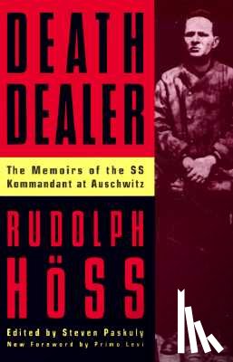Hoss, Rudolph - Death Dealer