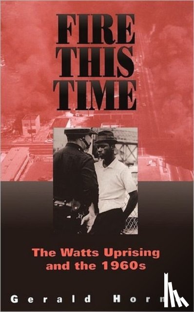 Horne, Gerald - Fire This Time