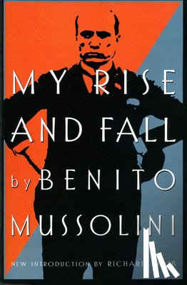 Mussolini, Benito - My Rise And Fall