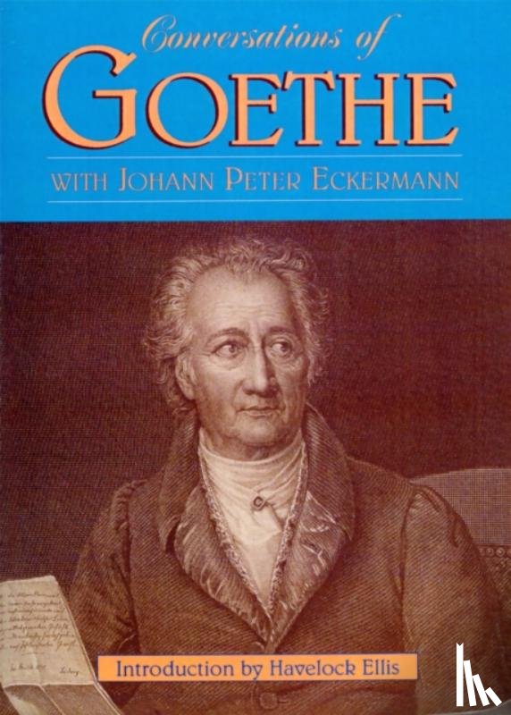 Eckermann, Johann - Conversations Of Goethe
