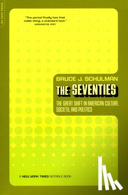 Schulman, Bruce - The Seventies
