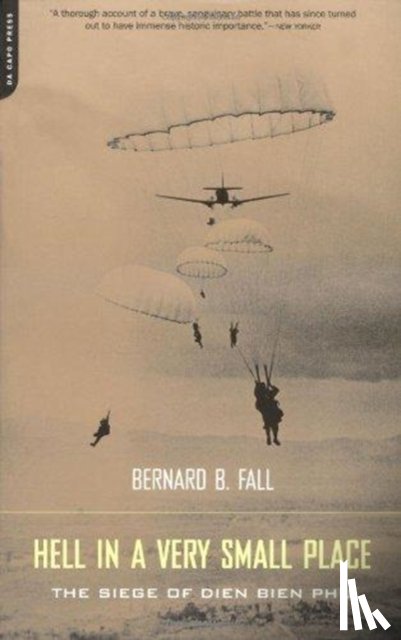 Fall, Bernard - Hell In A Very Small Place