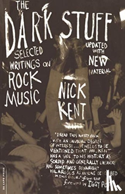 Pop, Iggy, Kent, Nick - The Dark Stuff