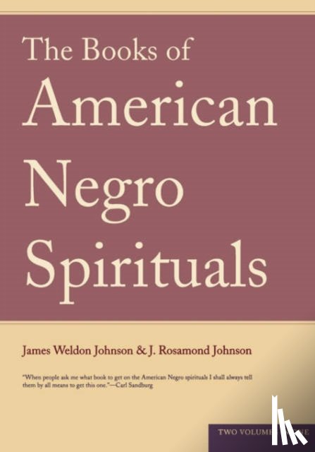 Johnson, J. Rosamond, Johnson, James - The Books Of American Negro Spirituals