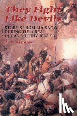Kinsley, D A - Kinsley, D: They Fight Like Devils