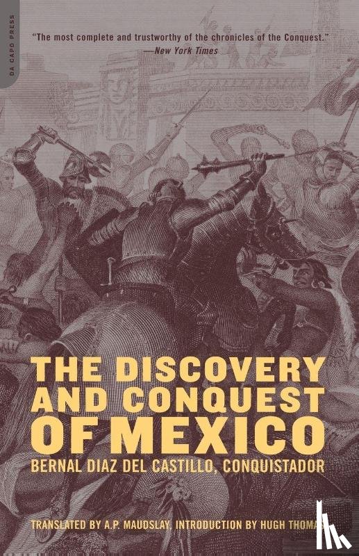 Del Castillo, Bernal - The Discovery And Conquest Of Mexico