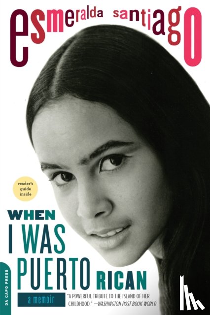 Santiago, Esmeralda - When I Was Puerto Rican