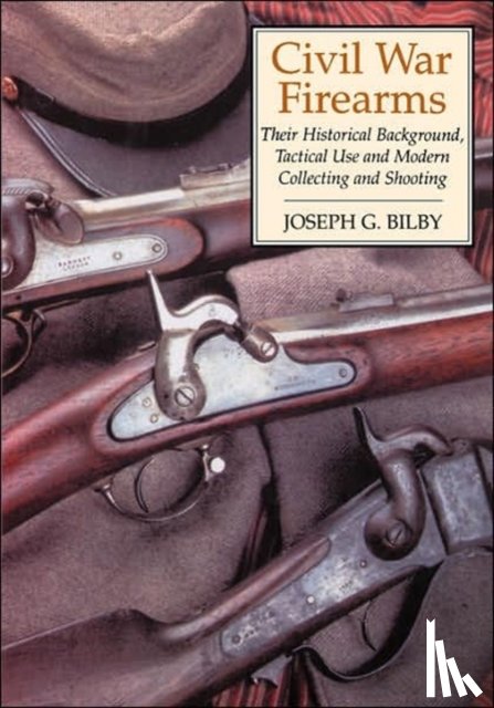 Bilby, Joseph - Civil War Firearms