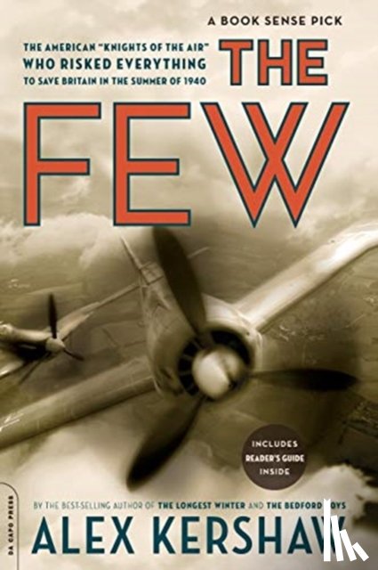 Kershaw, Alex - The Few