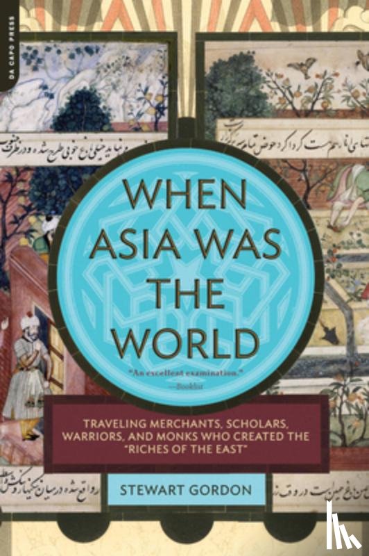 Stewart Gordon - When Asia Was the World