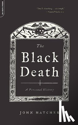 Hatcher, John - The Black Death: A Personal History