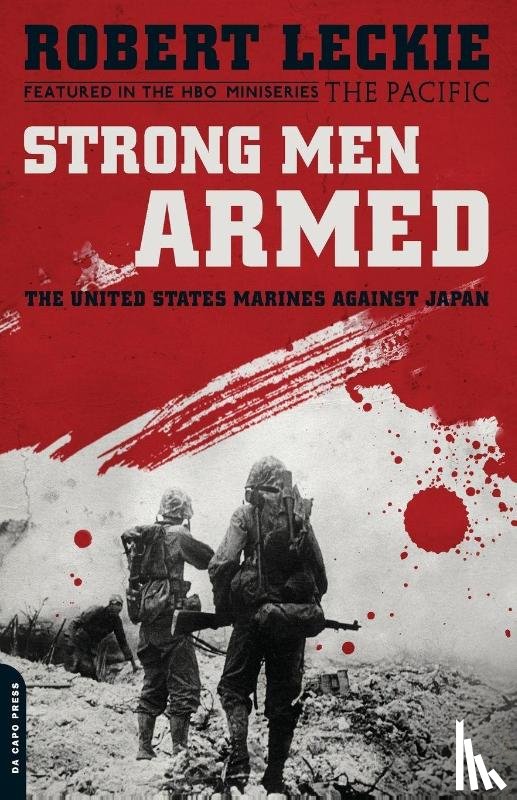 Leckie, Robert - Strong Men Armed (Media tie-in)