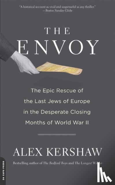 Kershaw, Alex - The Envoy