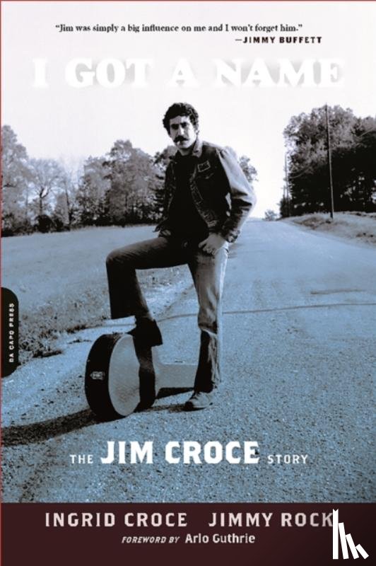Croce, Ingrid, Rock, Jimmy - I Got a Name