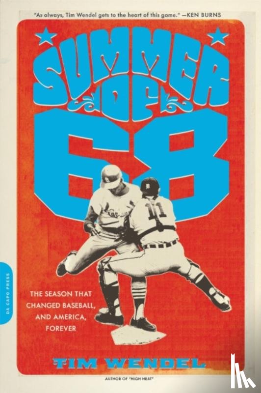 Wendel, Tim - Summer of '68