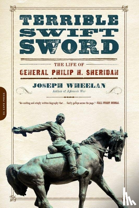 Wheelan, Joseph - Terrible Swift Sword