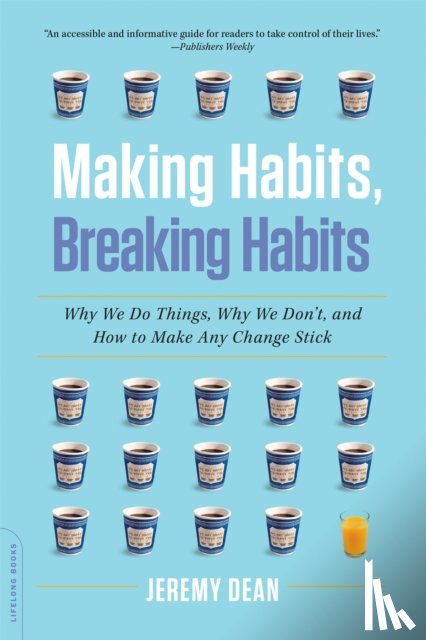 Dean, Jeremy - Making Habits, Breaking Habits