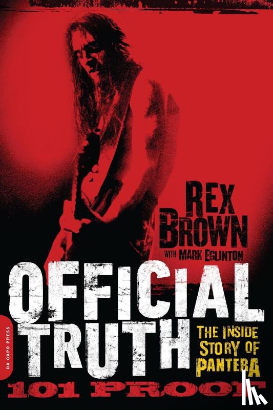 Brown, Rex - Official Truth, 101 Proof