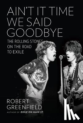 Robert Greenfield - Ain't It Time We Said Goodbye