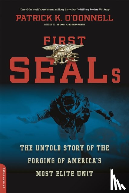 O'Donnell, Patrick - First SEALs