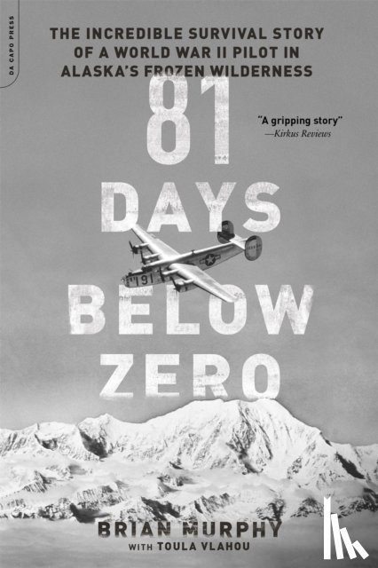 Murphy, Brian - 81 Days Below Zero