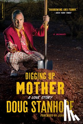 Stanhope, Doug - Digging Up Mother