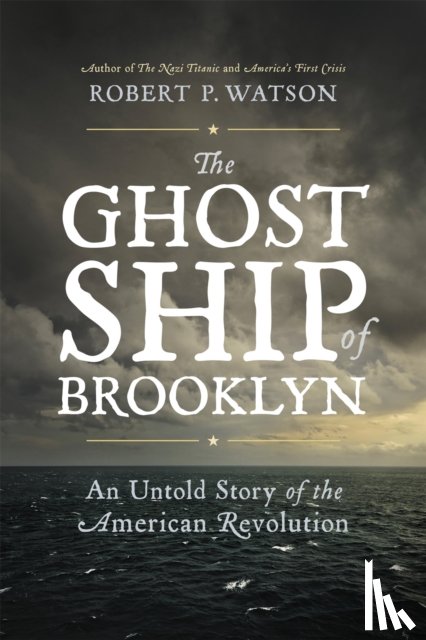 Watson, Robert - The Ghost Ship of Brooklyn