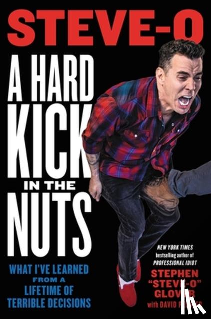 Peisner, David, Glover, Stephen "Steve-O" - A Hard Kick in the Nuts