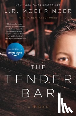 Moehringer, J.R. - The Tender Bar