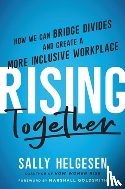 Helgesen, Sally - Rising Together