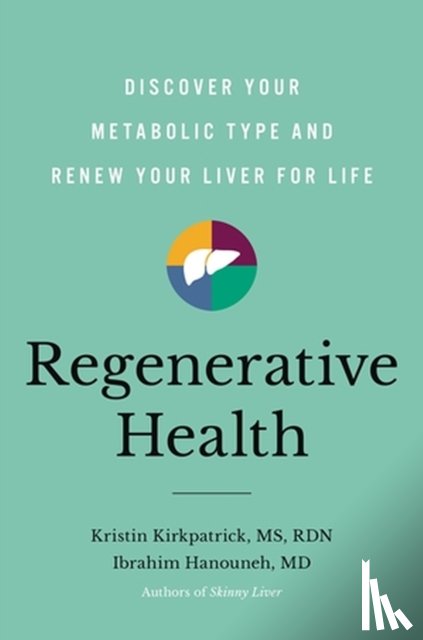 MD, Ibrahim Hanouneh, Kirkpatrick, Kristin - Regenerative Health