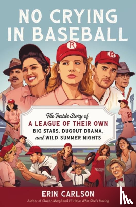 Carlson, Erin - No Crying in Baseball