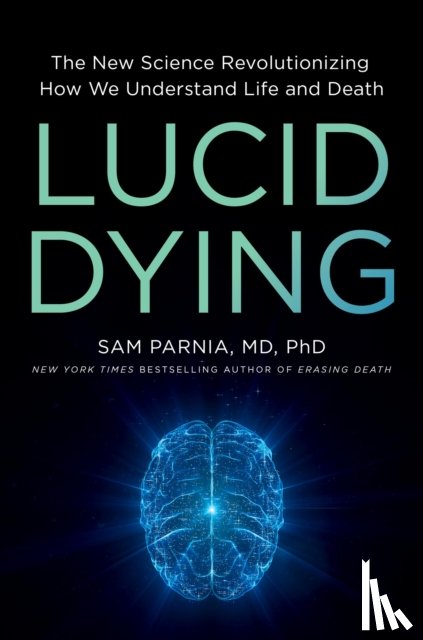 Parnia, Sam - Lucid Dying