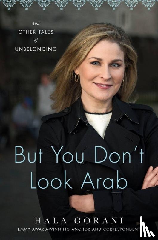 Gorani, Hala - Gorani, H: But You Don't Look Arab