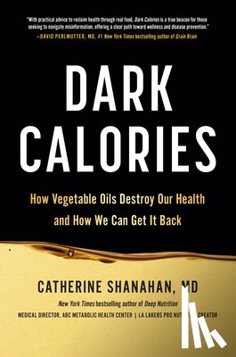 Shanahan, Catherine - Shanahan, C: Dark Calories