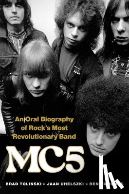 Tolinski, Brad, Uhelszki, Jaan, Edmonds, Ben - Tolinski, B: Mc5