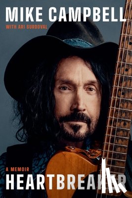 Campbell, Mike - Heartbreaker: A Memoir