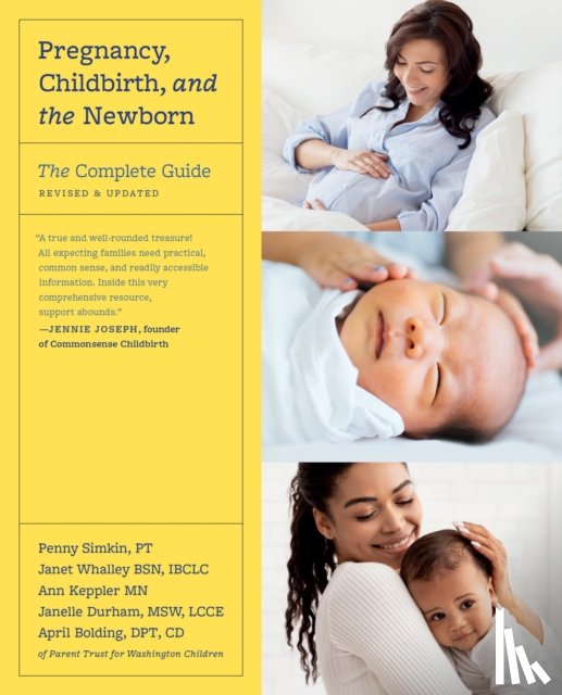 Bolding, April, Durham, Janelle, Whalley, Janet, Simkin, Penny - Pregnancy, Childbirth, and the Newborn (Revised Edition)