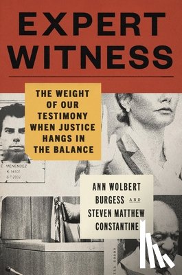 Burgess, Ann Wolbert, Constantine, Steven M - Expert Witness