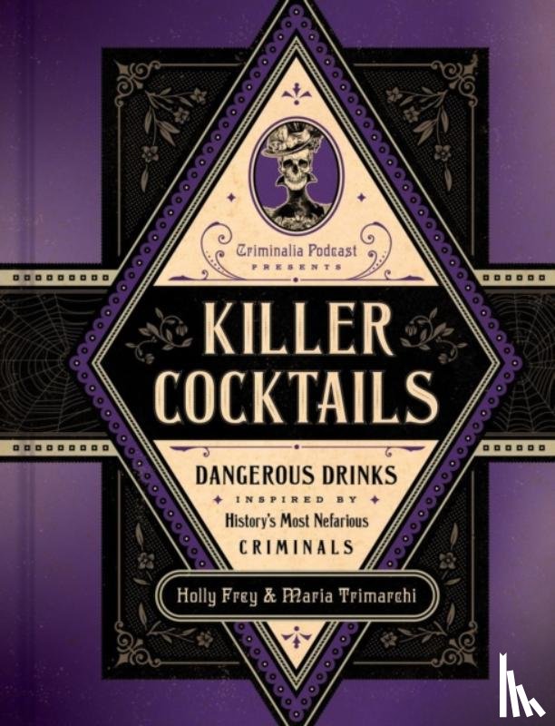 Frey, Holly, Trimarchi, Maria - Killer Cocktails