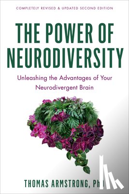Armstrong, Thomas - The Power of Neurodiversity