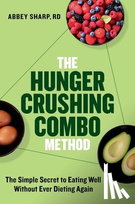 Sharp, Abbey - The Hunger Crushing Combo Method