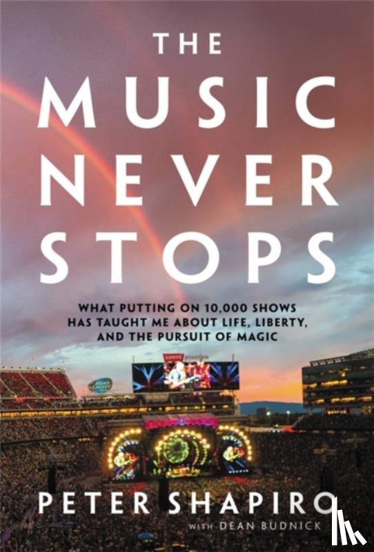 Shapiro, Peter, Budnick, Dean - The Music Never Stops