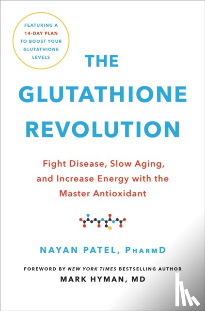 Patel, Dr. Nayan - The Glutathione Revolution