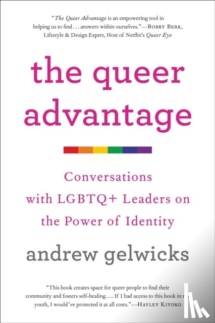 Gelwicks, Andrew - The Queer Advantage