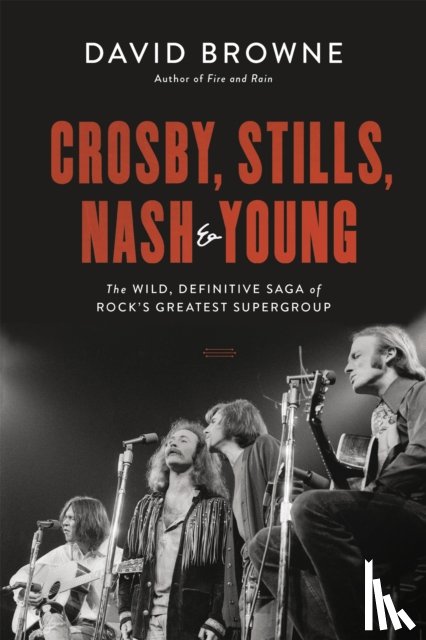 Browne, David - Crosby, Stills, Nash and Young